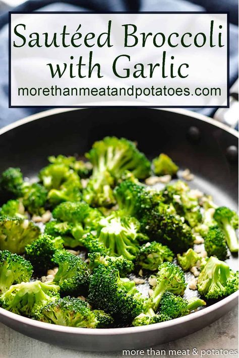 Cooking Fresh Broccoli, Sauteed Broccoli, Broccoli With Garlic, Broccoli Recipes Side Dish, White Wine Recipes, Broccoli Side Dish, Broccoli Sauteed, Garlic Broccoli, Meat And Potatoes