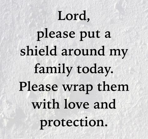 Prayer For Protection For Family, Prayers For Family Protection, Protect My Family, Protection Quotes, Gods Guidance, Holy Quotes, Prayer For Protection, Prayer For Family, Daily Prayers