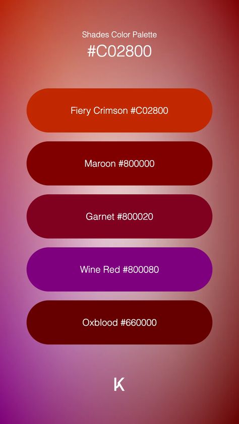 Shades Color Palette Fiery Crimson #C02800 · Maroon #800000 · Garnet #800020 · Wine Red #800080 · Oxblood #660000 Oxblood Color Palette, Oxblood Color, Hex Color Palette, Sense Of Life, Hex Colors, Color Of Life, Wine Red, Unique Colors, Color Trends