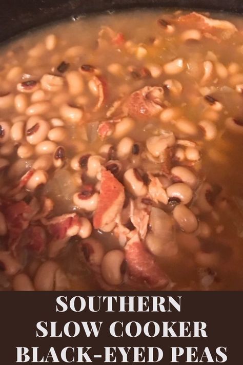 Southern Blackeye Peas Recipes, Crockpot Blackeyed Peas Bacon, Crockpot Blackeyed Peas Southern, Bacon Black Eyed Peas, Black Eyed Peas With Salt Pork, Crockpot Blackeyed Peas With Ham Hock, Slow Cooker Black Eyed Peas With Bacon, Best Southern Black Eyed Peas Recipe, Blacked Eyed Peas Crock Pot