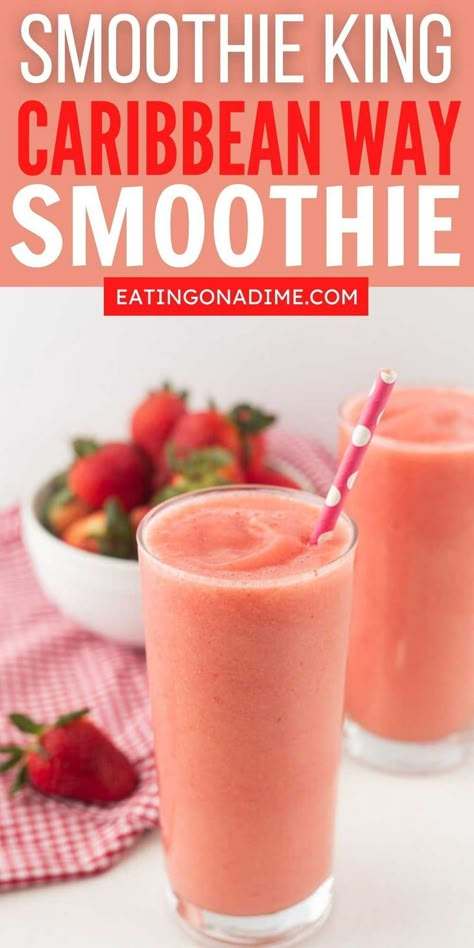 Caribbean Way Smoothie King Recipe is an easy and refreshing smoothie. It is loaded with strawberries, bananas and more. We love this copycat recipe. #eatingonadime #smoothierecipes #copycatrecipes #smoothiekingrecipes Strawberry Extreme Smoothie King Recipe, Angel Food Smoothie King Recipe, Smoothie King Angel Food Recipe, Healthy Soomthies, Smoothie King Recipes Copycat, Fruit Shakes Recipes, Smoothie King Recipes, Peanut Butter Banana Smoothie Recipe, August Recipes