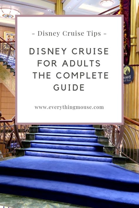 Disney Cruise for Adults - The Ultimate Guide. Lots of Disney Cruise tips for grown ups! #DisneyCruiseTips #DisneyCruise #DisneyCruiseAdults #DisneyCruisePlanning Disney Wonder Cruise, Disney Fantasy Cruise, Cruise Disney, Disney World Tips, Disney Dream Cruise, Disney Cruise Vacation, Disney Cruise Ships, Disney Cruise Tips, Honeymoon Cruise