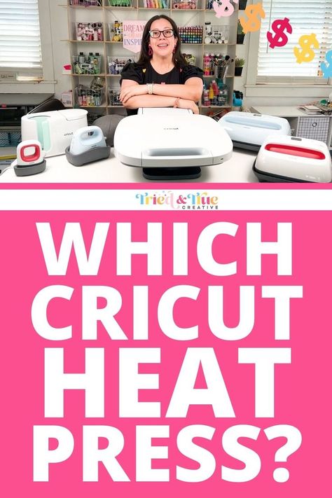 Woman in front of a variety of Cricut heat presses with the words "Which Cricut Heat Press?" underneath. Cricut Press, Cricut Heat Press, Cricut Projects, Heat Press, How To Find Out, Cricut, Heat