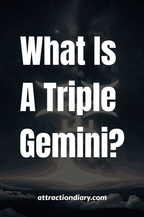 What Is A Triple Gemini? attractiondiary.com Gemini Compatibility Chart, Gemini Facts Female, Birth Chart Meanings, Gemini Colors, Gemini Moodboard, Gemini Core, Famous Geminis, Gemini Color, Gemini Characteristics