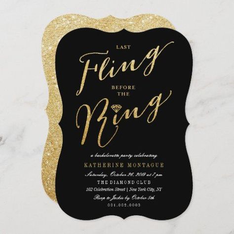 $ 3.38 | Last Fling Before The Ring Chic Bachelorette Party #fatfatin #girls night out #chic diamond ring #modern and trendy #glam bridal party #last fling before the ring #stylish calligraphy #elegant typography #bachelorette bash party invite #classy black and gold glitter Bling Before The Ring Bachelorette Parties, Last Fling Before The Ring Bachelorette, 1920s Bachelorette Party, Glam Bachelorette Party, Chic Bachelorette Party, Glam Bachelorette, Swim Party Invitations, Chic Bachelorette, Club Bachelorette