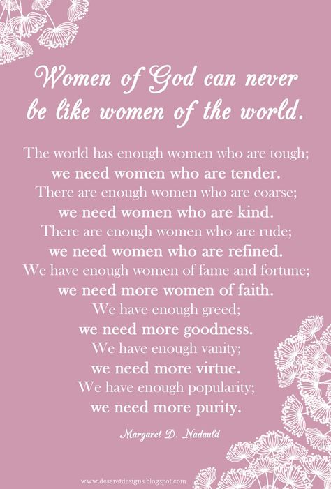 Relief Society Quotes, Women Of God, Biblical Womanhood, Virtuous Woman, Bible Women, God Can, Lds Quotes, Daughters Of The King, Women Of Faith