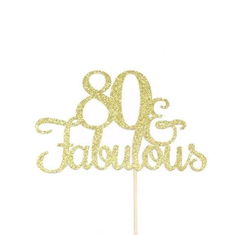 80 Cake Topper, 80th Birthday Cake Topper, 80 And Fabulous, 80 Cake, 80th Birthday Cake, 80th Birthday Party Decorations, 80 Birthday, 80th Birthday Decorations, 80 Birthday Cake