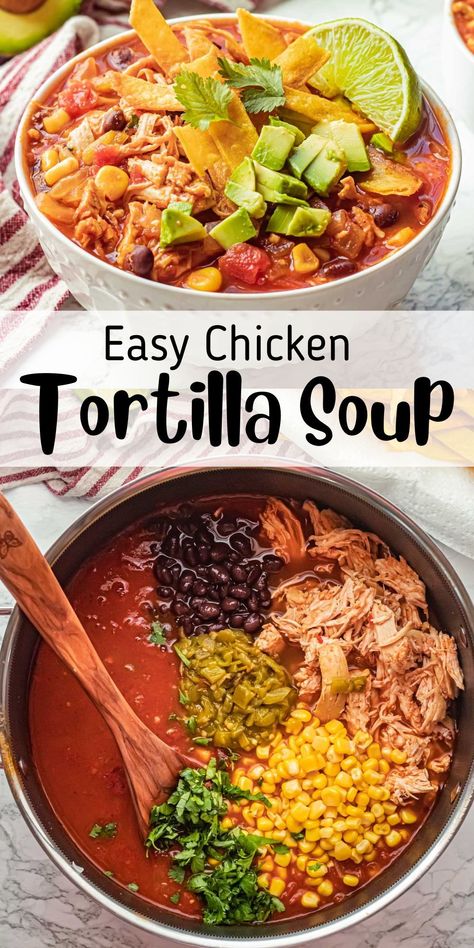 This Easy Chicken Tortilla Soup is filled with juicy tomatoes, tender shredded chicken, and is perfect with golden crunchy tortilla strips on top! Chicken Soup Recipes For Dinner, Homemade Chicken Tortilla Soup, Recipes For Dinner Fall, Easy Chicken Soup Recipes, Soup Recipes For Dinner, Easy Chicken Tortilla Soup Recipe, Soup Dinner Recipes, Easy Chicken Tortilla Soup, Tortilla Soup Easy