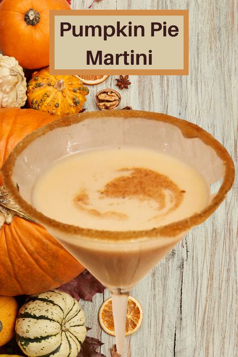 Fall Crafts For Senior Citizens, Fall Martini Cocktails, Martini Recipes Fall, Pumpkin Alcohol Drinks, Pumpkin Drinks Alcoholic, Thanksgiving Martini Recipes, Pumpkin Pie Cocktail, Pumpkin Martini Recipe Easy, Pumpkin Pie Drinks Alcohol