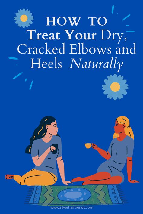 The Best Ways on How to Treat Dry, Cracked Elbows and Heels Naturally with the most natural methods. #naturalhealing #beautyhacks #treatdryskin Functional Minimalism, Rough Elbows, Hair Essentials, Natural Haircare, Going Natural, Functional Fashion, Body Cleanser, Lifestyle Trends, Skin Tips