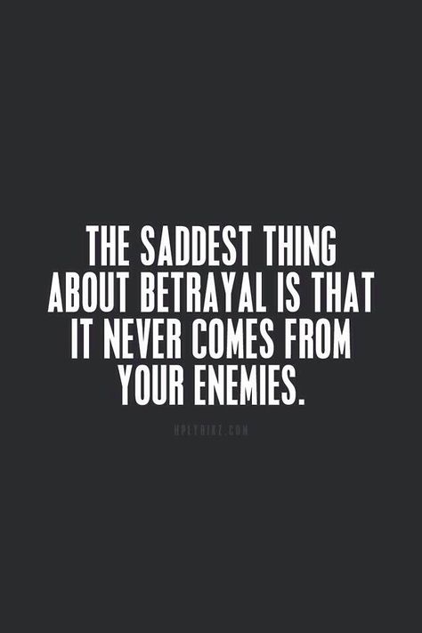 Betrayal / Betrayal doesn't come from your enemies Betrayal Quotes, Quotable Quotes, True Words, Great Quotes, Beautiful Words, True Quotes, Inspirational Words, True Colors, Words Quotes