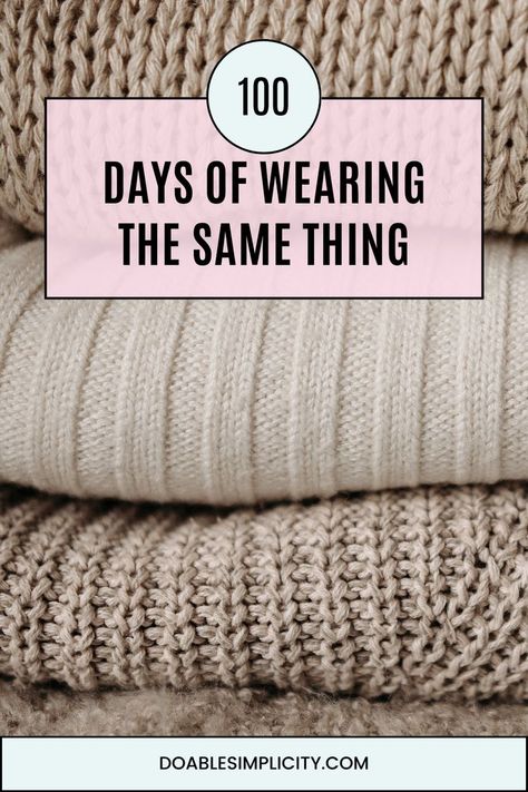 Could you wear the same thing for 100 days? Find out what it's like to do the wool& dress challenge and what you can learn from wearing the same thing and limiting yourself to a small capsule wardrobe! 10 Day Winter Capsule, Cozy Neutral Sweater For Layering, Sustainable Winter Capsule Wardrobe, Small Capsule Wardrobe, Home Sewn Capsule Wardrobe, Capsule Wardrobe 2024 Fall/winter, Capsule Wardrobe Outfits, Wardrobe Outfits, Minimalist Wardrobe