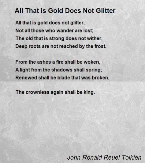 All That Is Gold Does Not Glitter. Poems About Hardwork, Spin Motivation, Tolkien Poems, Philip Larkin, Great Inspirational Quotes, Business Entrepreneurship, Entrepreneur Business, Internet Business, Be Your Own Boss