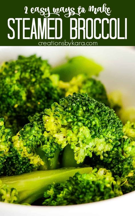 You don't need an expensive steamer to make perfect steamed broccoli! Learn how to steam broccoli on the stovetop or in the microwave, and finish it off with the perfect seasonings! #steamedbroccoli @Creations by Kara Seasoned Steamed Broccoli, Ways To Cook Broccoli, How To Steam Broccoli, Steamed Broccoli Recipes, Steam Broccoli, Cook Broccoli, Cooked Broccoli, Cauliflower Recipes Healthy, How To Cook Broccoli