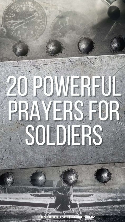 Prayers For Soldiers Safety And Protection, Prayers For Soldiers Safety, Quotes For Army Soldiers, Prayers Of Hope, Prayers For My Boyfriend, Graduation Prayers, Prayers For Men, Safe Travels Prayer, Prayer For Boyfriend