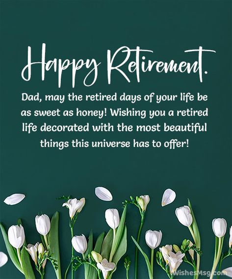 Happy Retirement Wishes For Dad - WishesMsg Retirement Speech Ideas, Best Wishes For Retirement, Happy Retirement Quotes, Retirement Wishes Quotes, Happy Retirement Wishes, Retirement Speech, Congratulations On Your Retirement, Retirement Wishes, Hearty Congratulations