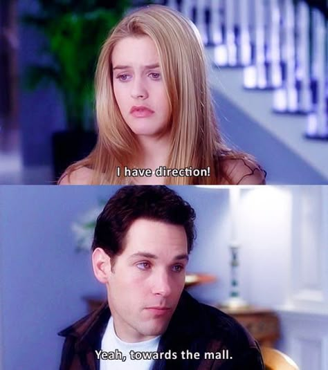 Ugh As If, Alicia Silverstone, Paul Rudd, Tv Quotes, Clueless, Mean Girls, Movie Scenes, Movie Quotes, Tv Movies