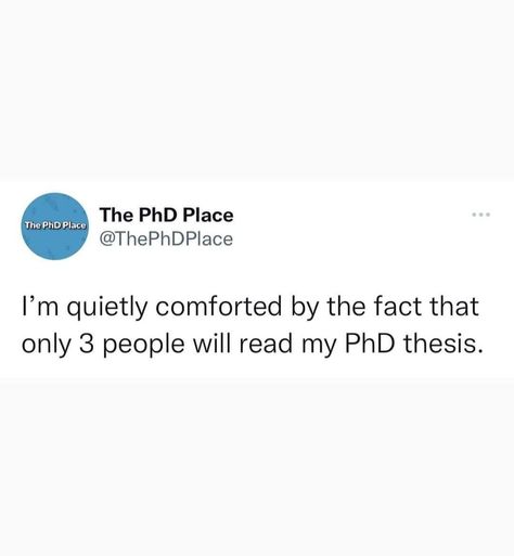 Phd Memes, Professor Vibes, Graduate School Humor, College Life Humor, Grad School Problems, School Problems, Phd Humor, Witty Memes, Hospital Humor