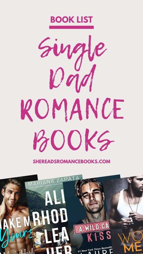 21 Single Dad Romance Books That Will Make You Swoon – She Reads Romance Books Single Parent Romance Books, Single Dad Romance Books, Christmas Romance Books, Sports Romance Books, Steamy Romance Books, Spicy Books, Romance Books Worth Reading, Romantic Novels To Read, Single Father