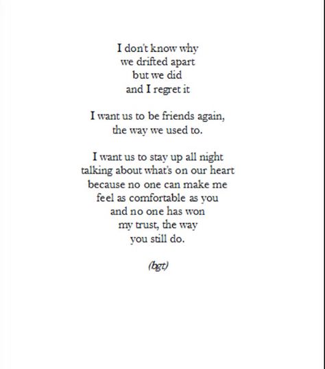 Friendship Friendships That Drift Apart, Drifting Apart From Boyfriend, Drifting Apart, Date Me, Ex Boyfriend, Stay Up, To Tell, I Am Awesome, Best Friends