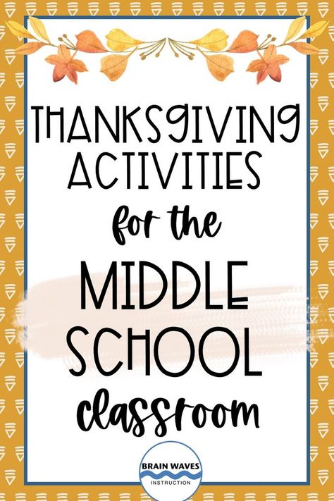 If you're looking for Thanksgiving lessons for middle school students that require them to think, create, and share, then check out these Thanksgiving activities. I'm rounding up my favorite ways to celebrate Thanksgiving in the classroom. These Thanksgiving activities are designed to honor the holiday while teaching students critical listening, speaking, reading, and/or writing skills. In other words, no fluff! Thanksgiving 6th Grade Activities, November Activities For Middle School, Thanksgiving Crafts For Older Elementary, Thanksgiving Lessons For Middle School, Thanksgiving Enrichment Activities, Thanksgiving Middle School Art, Esl Thanksgiving Activities, Upper Elementary Thanksgiving Activities, 6th Grade Thanksgiving Activities