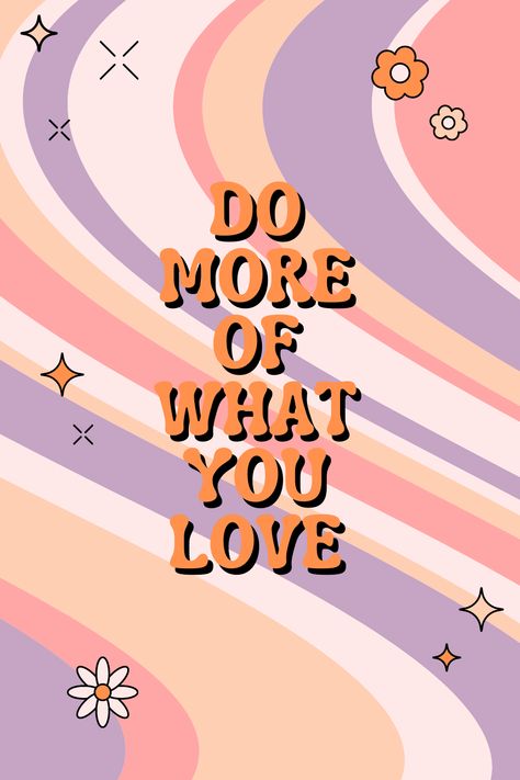 Do What You Love Aesthetic, Iphone Background Inspiration, Motivational Post, Inspirational Quotes Background, Positive Quotes Wallpaper, Cutie Quote, Iphone Life, Arte Van Gogh, Follow Your Dreams