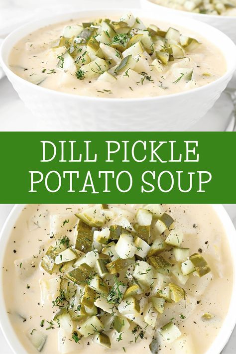 Dill Pickle Potato Soup Dill Pickle Potato Soup, Pickle Potato Soup, Dill Pickle Soup, Pickle Soup, Creamy Potatoes, Dill Pickle Recipe, Sour Pickles, Pickle Recipes, Potato Soup Easy