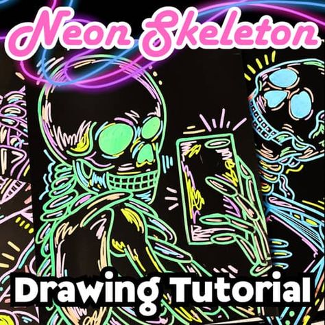 Neon Skeleton Drawing Tutorial, Halloween Art, Dia de Muertos, Middle/High Neon Skeleton Art, Tap Drawing, Neon Skeleton, Halloween Art Lessons, Skeleton Drawing, Intro To Art, Glow Halloween, Class Inspiration, Halloween Art Projects