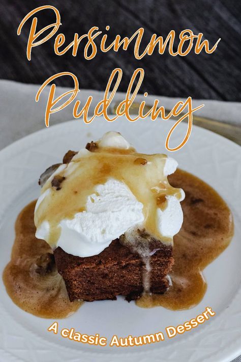 Pecan Caramel Sauce, Spicy Cake, Hard Sauce, Italian Accent, Persimmon Pudding, Mouthwatering Desserts, Persimmon Recipes, Comfort Recipes, Persimmon Fruit