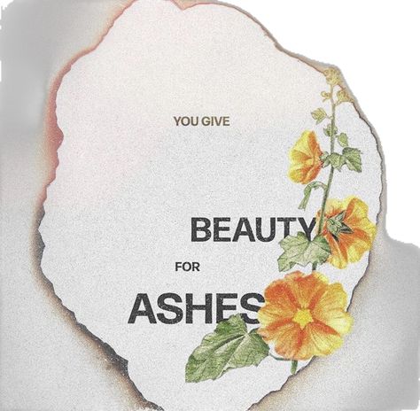 Graves Into Gardens, Daughter Of The Most High, Beauty From Ashes, Elevation Worship, Beauty For Ashes, Follower Of Christ, Garden Tattoos, Prayer Vision Board, Spiritual Love