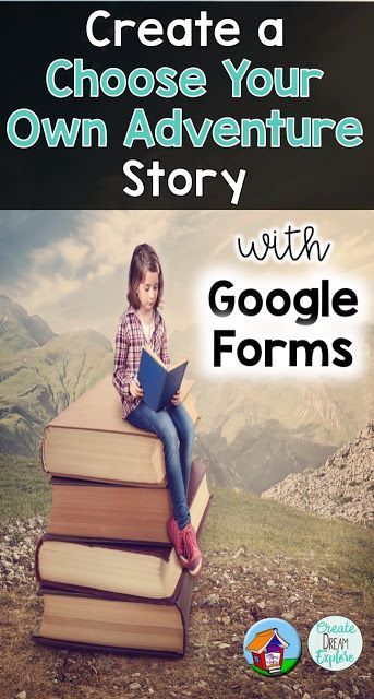 Create a Choose Your Own Adventure Story with Google Forms | Use Google Suite for literacy activities like writing a digital choose your own adventure story Create Dream Explore Choose Your Adventure, Choose Your Own Adventure Books, Digital Interactive Notebook, 21st Century Education, Google For Education, Creative Teaching Ideas, Create Your Own Adventure, Google Google, Choose Your Own Adventure