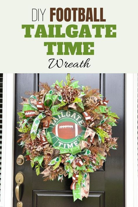 Close up image of a wreath made of brow leaves, flowers and a few pieces of greenery, ton's of ribbon in green football field print and a brown football print with white laces. In the center of the wreath is a green circular sign that reads Tailgate Time with a large football in the middle. Football Wreath Diy, Football Diy, Football Wreath, Football Tailgate, Work Wreath, Diy Deco, Holiday Planning, Wreath Forms, Frame Wreath