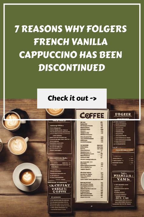 Fascinated by the sudden disappearance of Folgers French Vanilla Cappuccino? Uncover the intriguing reasons behind its discontinuation in this revealing article. French Vanilla Cappuccino Mix Recipe, Cappuccino Mix Recipe, Vanilla Cappuccino, French Vanilla Cappuccino, Starbucks Vanilla, Vanilla Recipes, Coffee Concentrate, Espresso Makers, Coffee Type