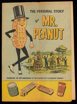 The Company history, which was founded in 1906, from its early beginnings to 1956 is described in comic book format. The cultivation and processing of peanuts and incorpoation into food products is explained. Mr. Peanut, Mr Peanut, Chocolate Company, Old Advertisements, Retro Advertising, Poster Ads, Retro Ads, Old Signs, Old Ads