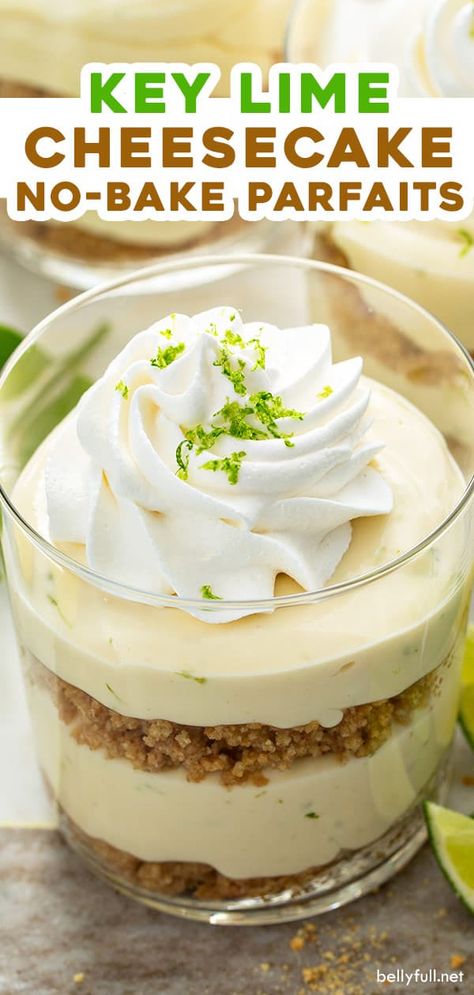 No Bake Key Lime Cheesecake, Lime Dessert Recipes, Key Lime Cheesecake Recipe, No Bake Key Lime, Key Lime Recipes, Key Lime Desserts, Mason Jar Desserts, Lime Desserts, Cheesecake Parfaits