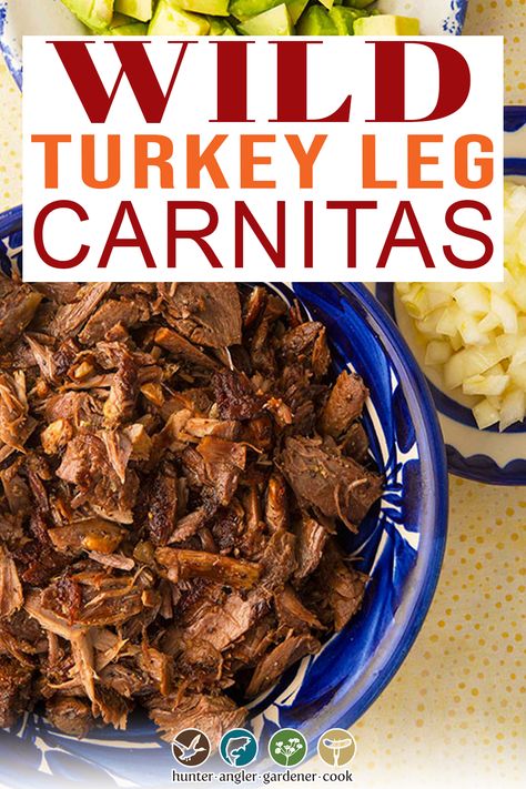 Let’s face it: Wild turkey legs, wings and to a lesser extent thighs can be unbearably tough, and the tendons are often as tough as bone. The answer? Turkey carnitas. Simmering your drumsticks for a long time in fat or broth, then shredding the meat and serving it in a taco or burrito, or in whatever make you happy. I am guessing you’ve eaten carnitas made with pork before..... | @huntgathercook #hankshaw #wildturkeyrecipes #turkeyhunting Turkey Carnitas Recipe, Wild Turkey Recipes Crockpot, Turkey Carnitas, Turkey Leg Recipe, Turkey Thigh Recipes, Wild Turkey Recipes, Turkey Leg Recipes, Survival Preparedness, Turkey Meat Recipes