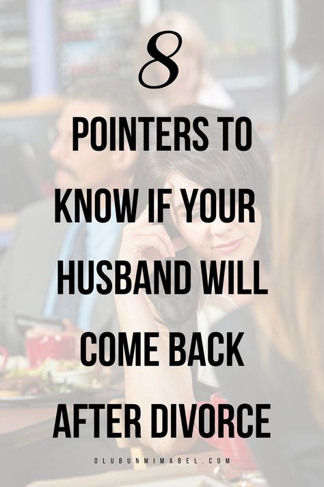 Do husbands come back after divorce? Divorce is a phase of life that no one sets out to be in. This is why it may be hard for most people to accept and settle into a divorcé lifestyle. For some, a while after the divorce has occurred, they seek to come back into the lives … Husband Wants Divorce, Dating A Divorced Man, I Want Him Back, After A Divorce, Miss My Ex, Divorced Men, Best Marriage Advice, The Dating Divas, Divorce Quotes