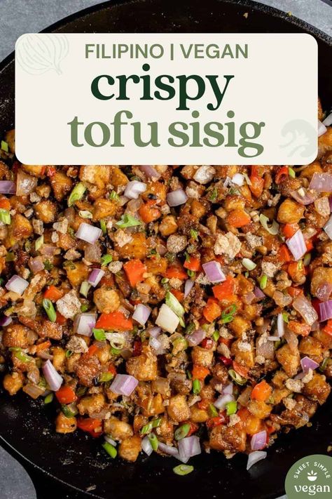 A vegan version of the famous Kapampangan dish, sisig! This recipe is made with crispy tofu mixed with spicy peppers and other aromatics and is packed with so much flavor! #sisig #tofusisig #creamysisig #crispysisig #filipino #kapampangan #filipinofood #eganfilipino Vegan Sisig Recipe, Tofu Sisig Filipino Food, Tofu Sisig Recipe, Vegan Filipino Food, Vegan Filipino Recipes, Vegan Sisig, Filipino Sisig, Tofu Sisig, Tofu Spicy