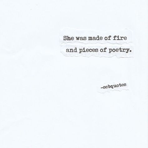 She Is A Flame In Angel Skin Tattoo, Match Quotes Fire, Fire Quote Tattoo, Poetry About Fire, Fire Quotes Deep, Poems About Fire, Photobook Quotes, Quotes About Fire, Belly Quote