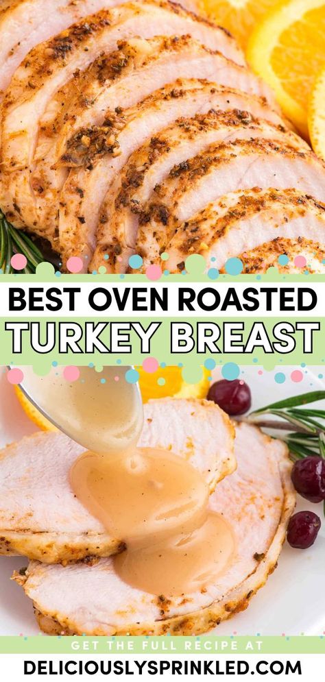 Looking for Thanksgiving main course recipes? Grab a boneless turkey breast for this Thanksgiving dinner idea! Moist, juicy, and infused with tons of flavor, this is the BEST Oven Roasted Turkey Breast. Save this pin! Oven Roasted Turkey Breast, Cooking Turkey Breast, Roast Turkey Recipes, Oven Roasted Turkey, Turkey Breast Recipe, Roast Turkey Breast, Homemade Gravy, Baked Turkey, Turkey Recipes Thanksgiving