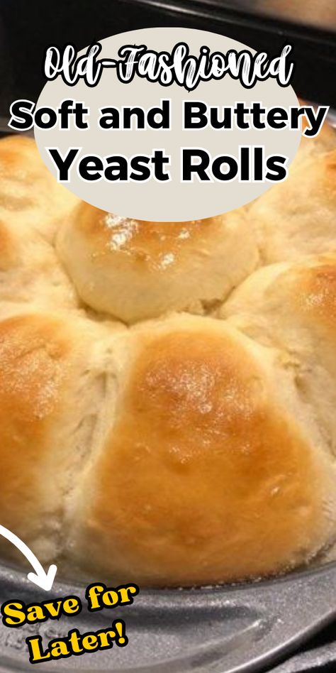 Old-Fashioned Soft and Buttery Yeast Rolls Old Fashioned Yeast Rolls Recipe, Hot Roll Recipe, Best Yeast Rolls, Dinner Rolls Recipe Homemade, Easy Yeast Rolls, Homemade Yeast Rolls, Yeast Rolls Recipe, Buttery Rolls, Easy Biscuit Recipe