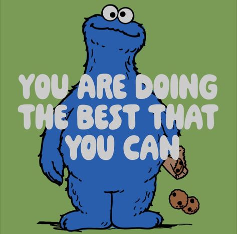 Cookie Monster Quotes, Monster Quotes, Blues Clues, Cookie Monster, Monster Cookies, Clue, Motivational Quotes, Illustration Art, Quotes