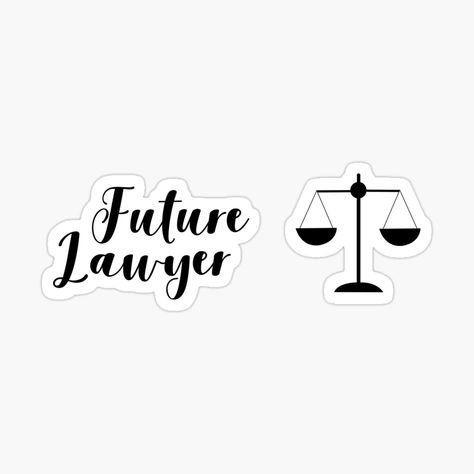 #futurelawyer #lawyer #lsat #law #sticker #stickers #redbubble #redbubble Law Stickers Aesthetic, Future Lawyer Quotes, Future Lawyer Wallpaper Aesthetic, Lawyer Stickers, Lawyer Inspiration, Law Stickers, Law Student Quotes, Law School Quotes, Law School Humor