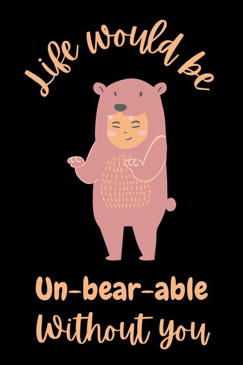 Valentine’s Day Puns, Corny Valentines Puns, Bear Puns Cute, Animal Pun Valentines, Corny Valentines, Bear Puns, Valentine’s Day Pun Cards, Valentines Day Puns, Cheesy Valentines Cards Meme