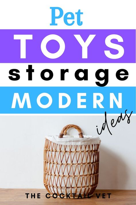 Pet Toy Storage Ideas