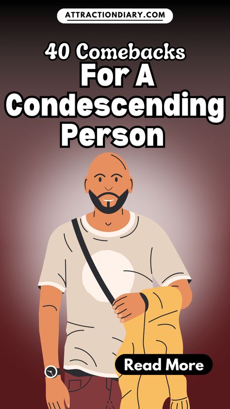 comebacks Patronizing People, Clever Comebacks, Good Comebacks, Kinds Of People, Other People, Stand Up, No Response, Acting, Career