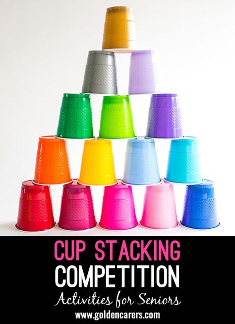 Cup Stacking Competition: Get ready for a fun and exciting Cup Stacking Competition! Cup Stacking, Activities For Seniors, Passive Programs, Nursing Home Activities, Elderly Activities, Activity Director, Memory Care, Program Ideas, Free Activities