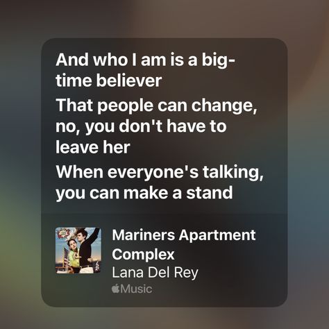 And who I am is a big-time believer That people can change but you don’t have to leave her #LanaDelRey #MAC #NFR #NormanFuckingRockwell #Lyrics #Lanadelreylyrics Lana Del Rey Music, People Can Change, Lana Del Rey Lyrics, Taylor Swift Pictures, Big Time, Lyric Quotes, Art Class, Lana Del Rey, To Leave