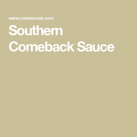 Southern Comeback Sauce Comeback Sauce Recipe, Comeback Sauce, Dipping Sauces For Chicken, Party Food Spread, Cheese Straws, Sauce For Chicken, Turkey Sandwiches, Buffalo Sauce, Classic Southern