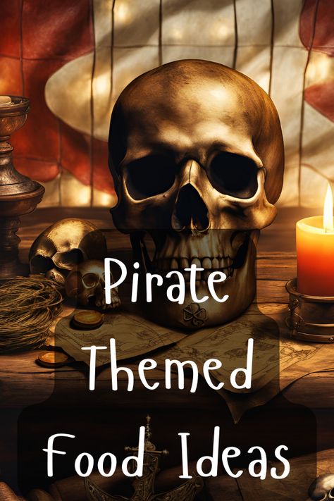 pirate party ideas Pirates Food Ideas, Easy Pirate Decorations, Pirate Themed Foods, Pirate Themed Charcuterie Board, Pirate Party Foods, Pirate Party Ideas For Adults, Pirate Halloween Food, Pirate Theme Food Ideas, Pirate Birthday Party Food Ideas